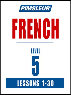 cover image of Pimsleur French Level 5